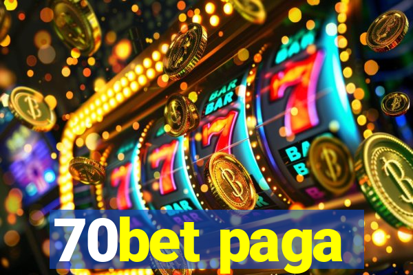 70bet paga